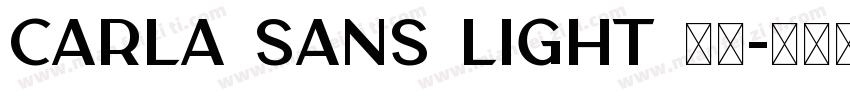 CARLA SANS LIGHT 字体字体转换